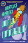 Image for Whatever happened to the world of tomorrow?