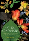 Image for Natural companions: the garden lover&#39;s guide to plant combinations