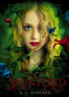 Image for Splintered: a novel