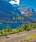 Image for Fifty places to bike before you die: experts share the world&#39;s greatest destinations