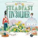Image for The steadfast tin soldier