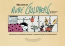 Image for The art of Rube Goldberg: (a) inventive, (b) cartoon, (c) genius