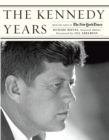 Image for The Kennedy years: from the pages of the New York Times
