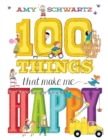 Image for 100 things that make me happy