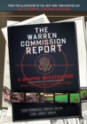 Image for The Warren Commission Report: a graphic investigation into the Kennedy assassination