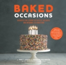 Image for Baked occasions: desserts for leisure activities, holidays, and informal celebrations