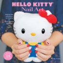 Image for Hello Kitty nail art: step-by-step instructions for creating 20 Sanrio-themed characters and patterns