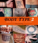 Image for Body type 2: more typographic tattoos