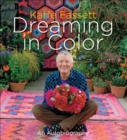 Image for Kaffe Fassett: dreaming in color : an autobiography
