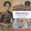Image for Maritcha: a nineteenth-century American girl