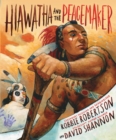 Image for Hiawatha and the Peacemaker