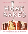 Image for Home Baked: More Than 150 Recipes for Sweet and Savory Goodies
