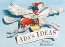 Image for Ada&#39;s ideas: the story of Ada Lovelace, the world&#39;s first computer programmer