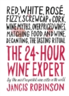 Image for The 24-hour wine expert