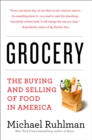 Image for Grocery: the buying and selling of food in America
