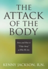 Image for The Attack of the Body