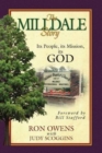 Image for The Milldale Story : Its People, its Mission, its God