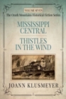 Image for MISSISSIPPI CENTRAL and THISTLES IN THE WIND