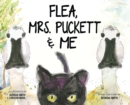 Image for Flea, Mrs. Puckett &amp; Me