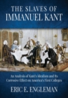 Image for The Slaves of Immanuel Kant