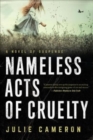 Image for Nameless acts of cruelty