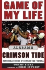 Image for Game of My Life Alabama Crimson Tide
