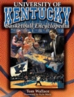 Image for The University of Kentucky Basketball Encyclopedia