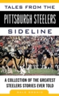 Image for Tales from the Pittsburgh Steelers Sideline