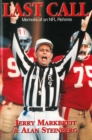Image for Last Call: Memoirs of an NFL Referee
