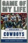 Image for Game of My Life Dallas Cowboys