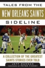 Image for Tales from the New Orleans Saints Sideline