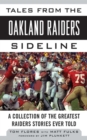 Image for Tales from the Oakland Raiders Sideline : A Collection of the Greatest Raiders Stories Ever Told