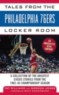 Image for Tales from the Philadelphia 76ers Locker Room