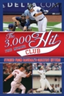 Image for 3,000 Hit Club: Stories of Baseball&#39;s Greatest Hitters