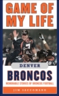 Image for Denver Broncos: memorable stories of Broncos football