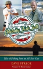 Image for Celebrity Fish Talk: Tales of Fishing from an All-Star Cast