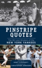 Image for Pinstripe Quotes: The Wit and Wisdom of the New York Yankees
