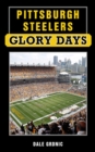 Image for Pittsburgh Steelers Glory Days