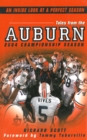 Image for Tales From The Auburn 2004 Championship Season: An Inside look at a Perfect Season