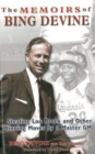 Image for Memoirs of Bing Devine: Stealing Lou Brock and Other Winning Moves by a Master GM