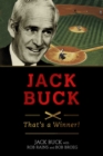 Image for Jack Buck: That&#39;s a Winner!