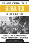 Image for Tales from the Georgia Tech Sideline