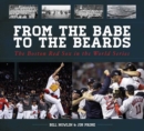 Image for From the Babe to the Beards