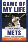 Image for Game of My Life New York Mets