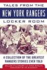 Image for Tales from the New York Rangers locker room: a collection of the greatest Rangers stories ever told
