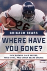 Image for Chicago Bears: Where Have You Gone?