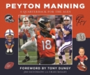 Image for Peyton Manning: A Quarterback for the Ages