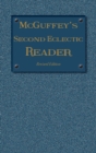 Image for McGuffey&#39;s Second Eclectic Reader : Revised Edition (1879)