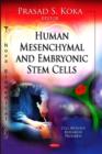Image for Human Mesenchymal &amp; Embryonic Stem Cells