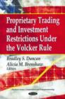 Image for Proprietary trading and investment restrictions under the Volcker Rule